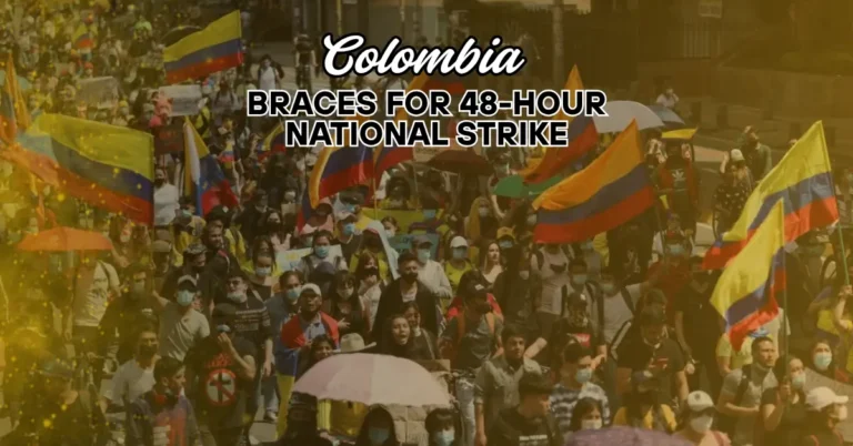 Colombia Braces for 48-Hour National Strike